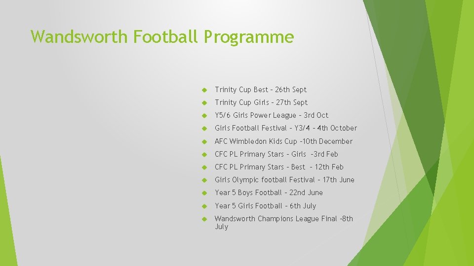 Wandsworth Football Programme Trinity Cup Best – 26 th Sept Trinity Cup Girls – Wandsworth Football Programme Trinity Cup Best – 26 th Sept Trinity Cup Girls –