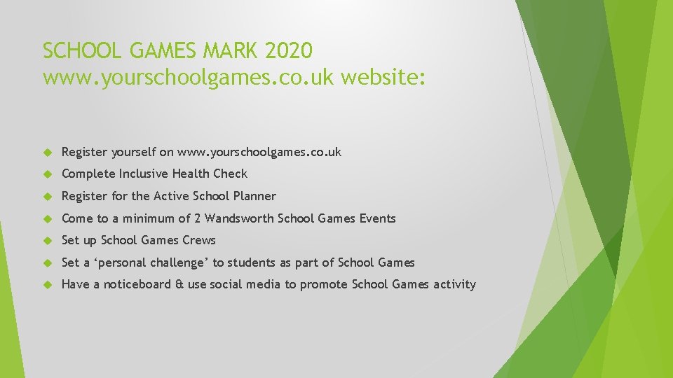 SCHOOL GAMES MARK 2020 www. yourschoolgames. co. uk website: Register yourself on www. yourschoolgames.