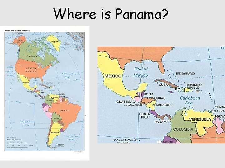 Where is Panama? 