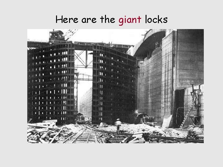 Here are the giant locks 