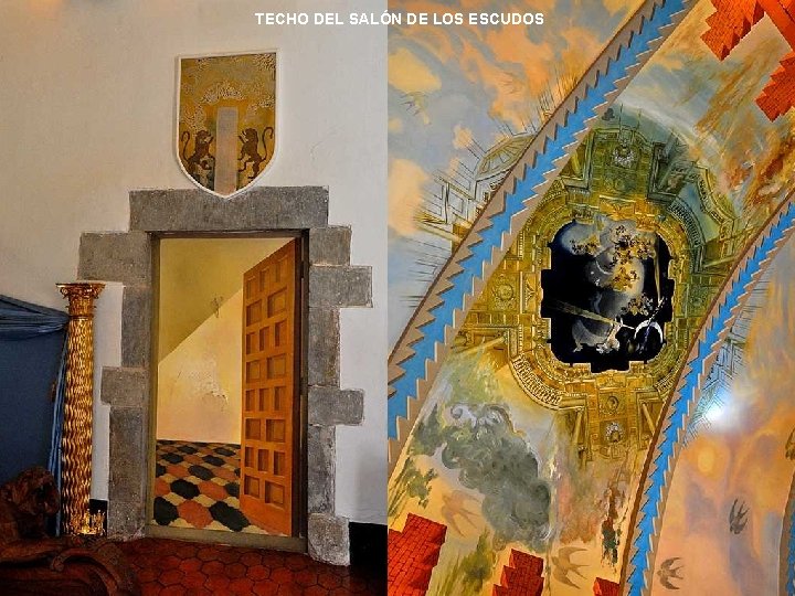 TECHO DEL SALÓN DE LOS ESCUDOS TECHO DEL SALÓN DE LOS ESCUDOS