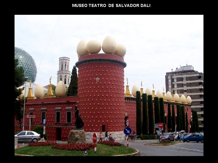 MUSEO TEATRO DE SALVADOR DALI 