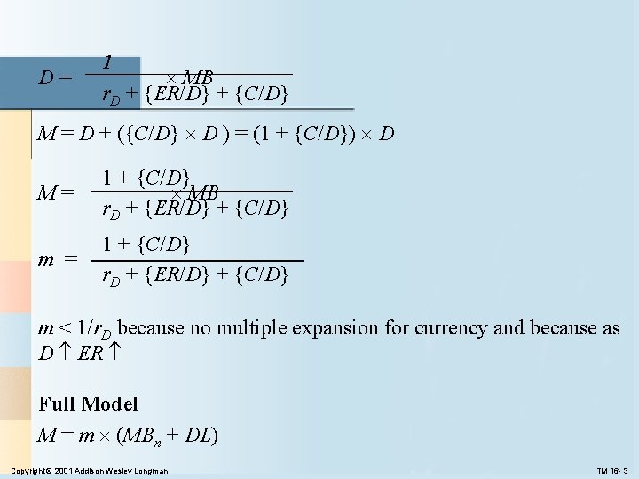 D= 1 MB r. D + {ER/D} + {C/D} M = D + ({C/D}