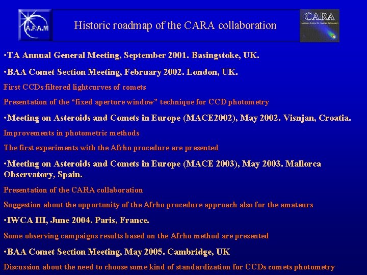 Historic roadmap of the CARA collaboration • TA Annual General Meeting, September 2001. Basingstoke,