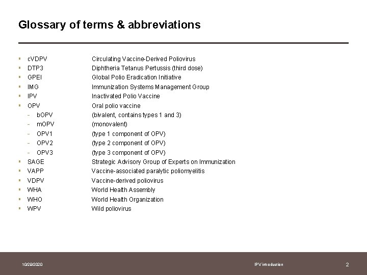 Glossary of terms & abbreviations § § § c. VDPV Circulating Vaccine-Derived Poliovirus DTP