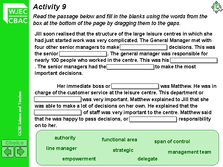Activity 9 Read the passage below and fill in the blanks using the words
