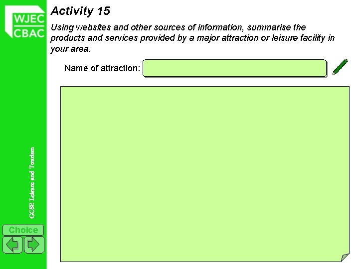 Activity 15 Using websites and other sources of information, summarise the products and services