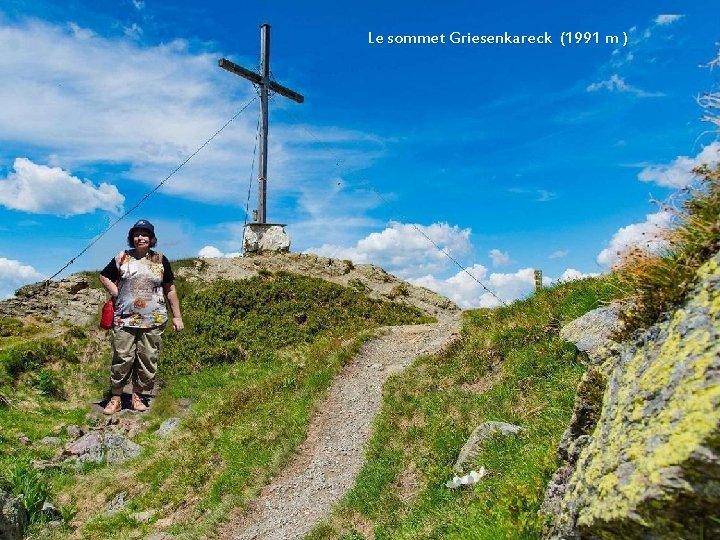 Le sommet Griesenkareck (1991 m ) 