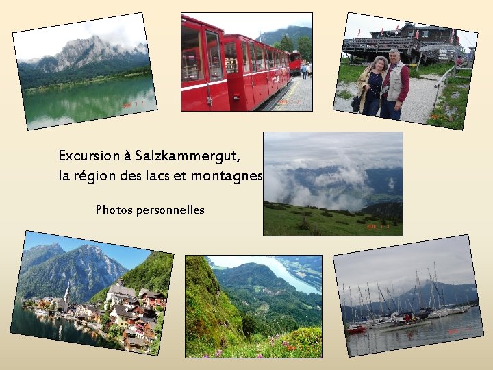 Excursion à Salzkammergut, la région des lacs et montagnes Photos personnelles 