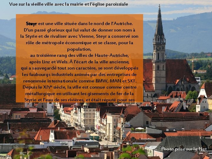 Vue sur la vieille ville avec la mairie et l'église paroissiale Steyr est une