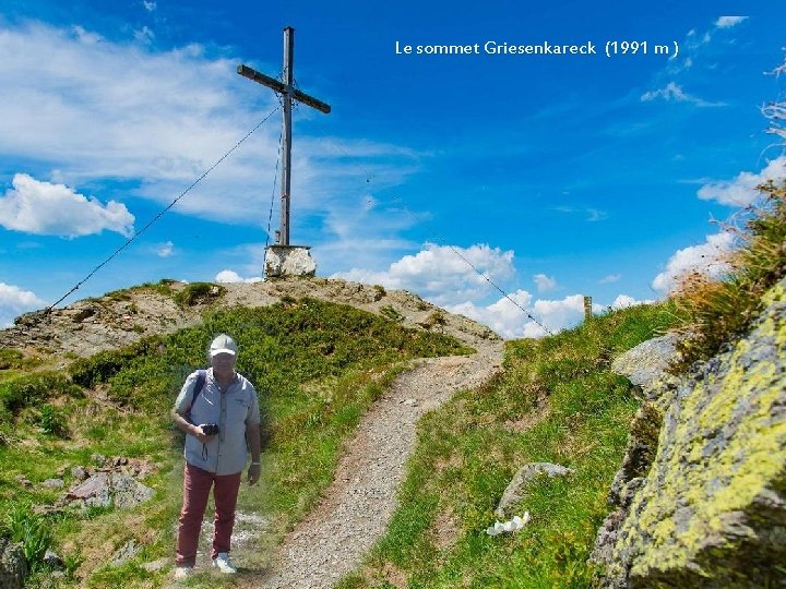 Le sommet Griesenkareck (1991 m ) 