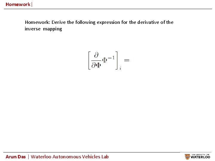 Homework| Homework: Derive the following expression for the derivative of the inverse mapping Arun