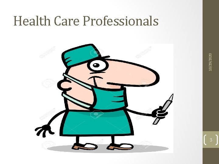 10/29/2020 Health Care Professionals 3 