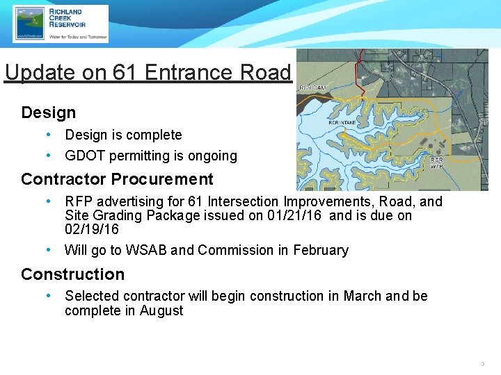 Update on 61 Entrance Road Design • Design is complete • GDOT permitting is