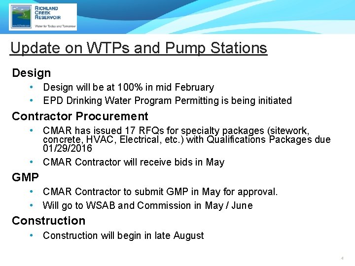 Update on WTPs and Pump Stations Design • Design will be at 100% in