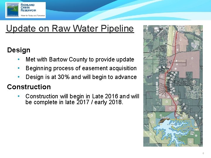 Update on Raw Water Pipeline Design • Met with Bartow County to provide update