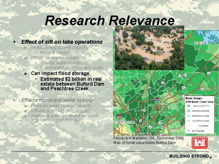 Research Relevance § Effect of silt on lake operations ► ► ► § Reduces
