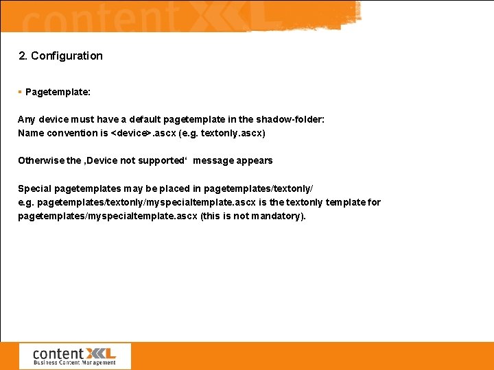 2. Configuration § Pagetemplate: Any device must have a default pagetemplate in the shadow-folder: