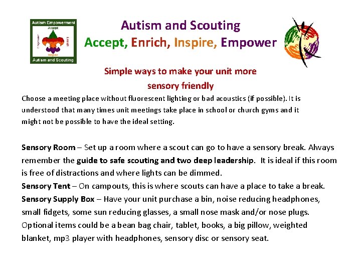 Autism and Scouting Accept, Enrich, Inspire, Empower Simple ways to make your unit more