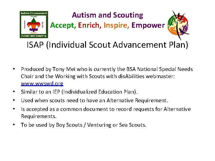 Autism and Scouting Accept, Enrich, Inspire, Empower ISAP (Individual Scout Advancement Plan) • Produced