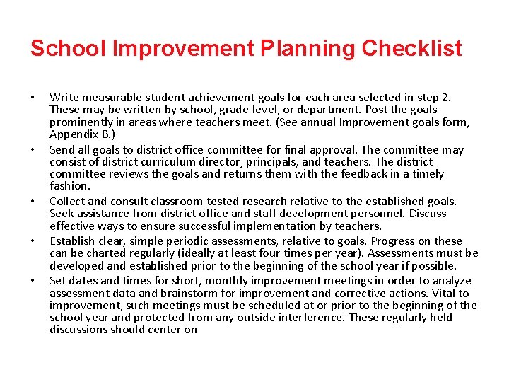 School Improvement Planning Checklist • • • Write measurable student achievement goals for each School Improvement Planning Checklist • • • Write measurable student achievement goals for each