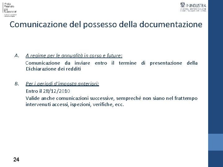 Comunicazione del possesso della documentazione A. A regime per le annualità in corso e