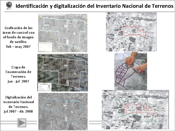 Identificación y digitalización del Inventario Nacional de Terrenos Graficación de las áreas de control