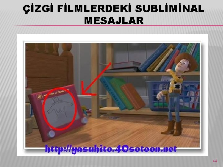 ÇİZGİ FİLMLERDEKİ SUBLİMİNAL MESAJLAR 44 