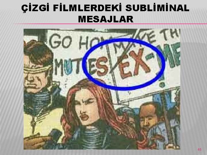 ÇİZGİ FİLMLERDEKİ SUBLİMİNAL MESAJLAR 46 