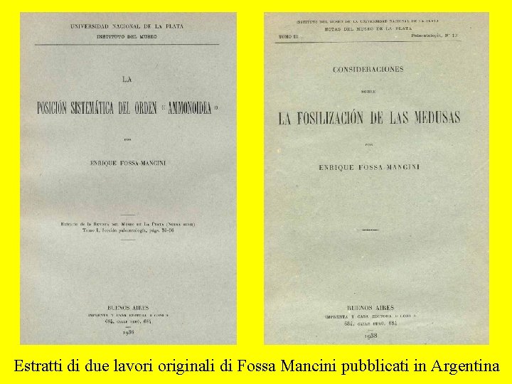 Estratti di due lavori originali di Fossa Mancini pubblicati in Argentina 