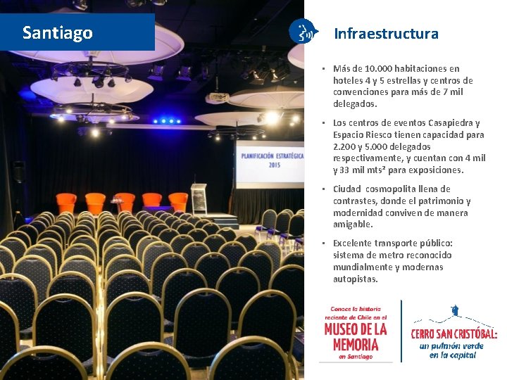  • . Clic para editar título Santiago Infraestructura • Más de 10. 000