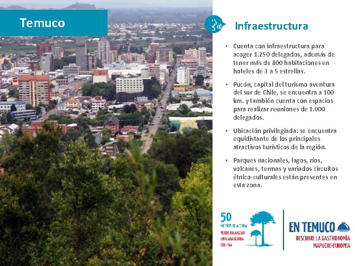 Clic para editar título Temuco Infraestructura • Cuenta con infraestructura para acoger 1. 250