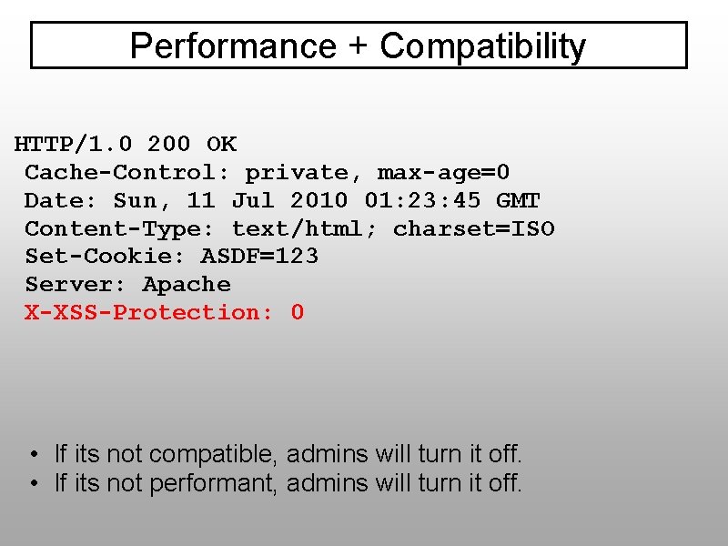 Performance + Compatibility HTTP/1. 0 200 OK Cache-Control: private, max-age=0 Date: Sun, 11 Jul