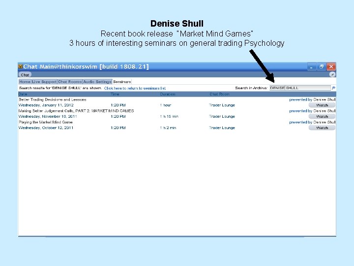 Denise Shull Recent book release “Market Mind Games” 3 hours of interesting seminars on Denise Shull Recent book release “Market Mind Games” 3 hours of interesting seminars on
