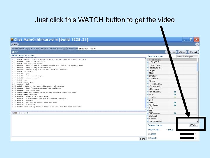 Just click this WATCH button to get the video Just click this WATCH button to get the video