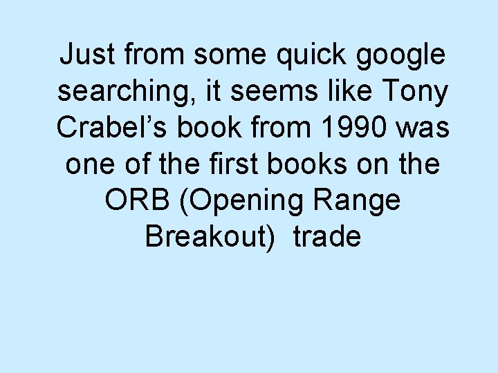 Just from some quick google searching, it seems like Tony Crabel’s book from 1990 Just from some quick google searching, it seems like Tony Crabel’s book from 1990