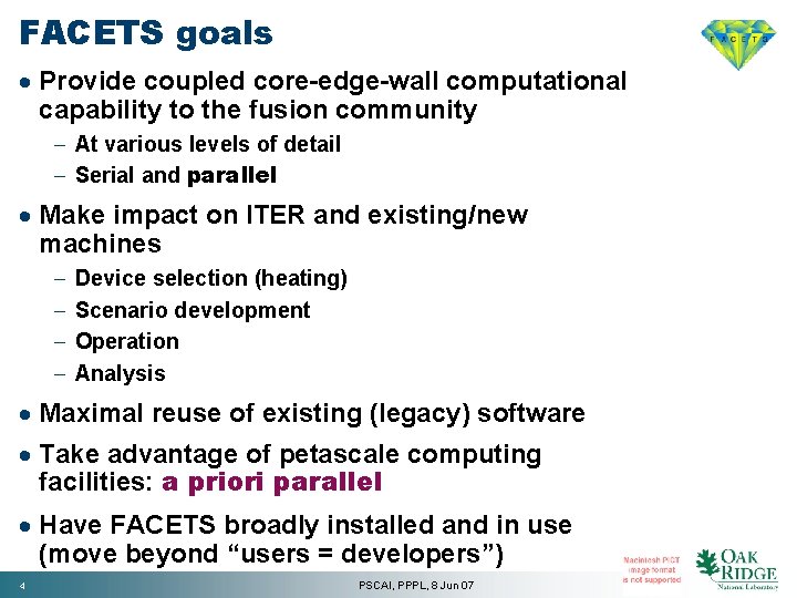 FACETS goals · Provide coupled core-edge-wall computational capability to the fusion community - At