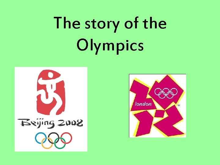 The story of the Olympics 