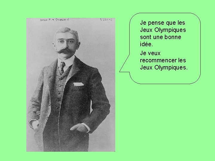 Je pense que les Jeux Olympiques sont une bonne idée. Je veux recommencer les