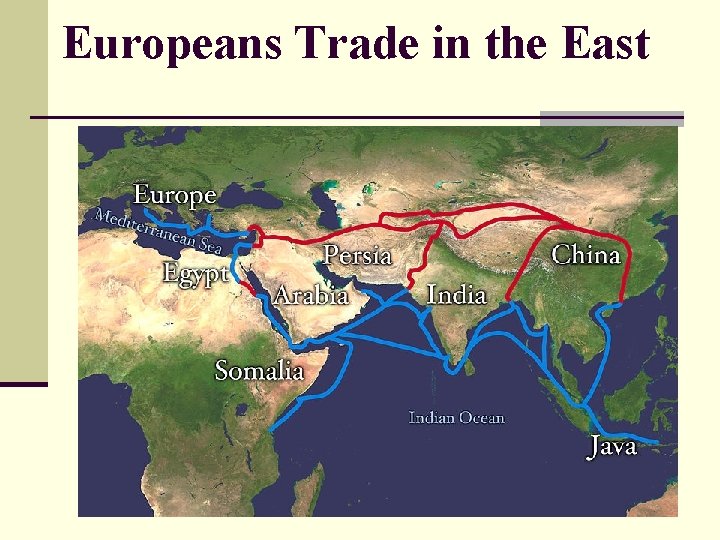 Europeans Trade in the East 