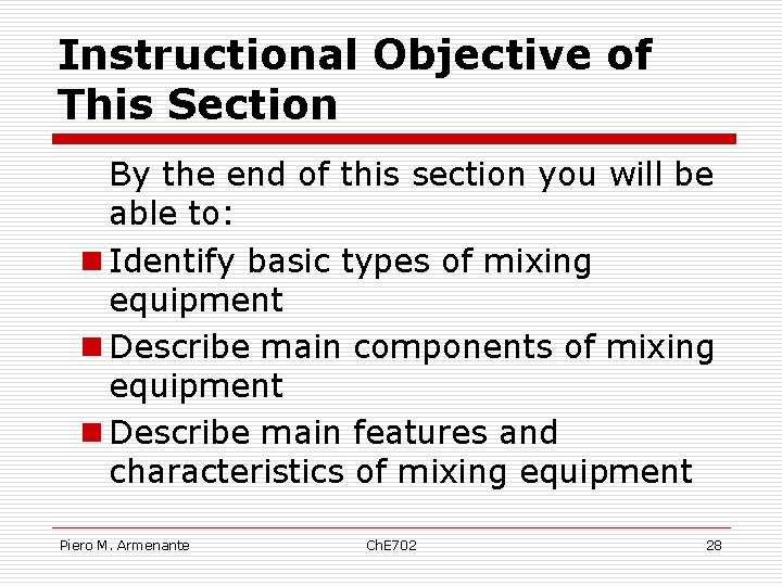 Instructional Objective of This Section By the end of this section you will be