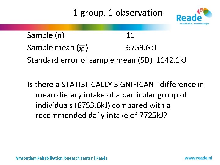 1 group, 1 observation Sample (n) 11 Sample mean ( ) 6753. 6 k. 1 group, 1 observation Sample (n) 11 Sample mean ( ) 6753. 6 k.