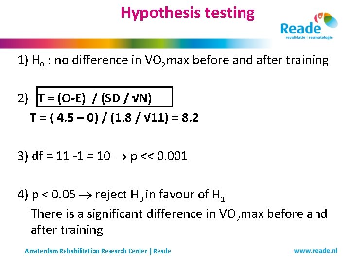 Hypothesis testing 1) H 0 : no difference in VO 2 max before and Hypothesis testing 1) H 0 : no difference in VO 2 max before and
