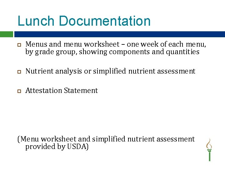 Lunch Documentation Menus and menu worksheet – one week of each menu, by grade