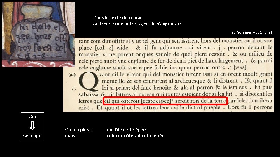 Dans le texte du roman, on trouve une autre façon de s’exprimer: Ed. Sommer,