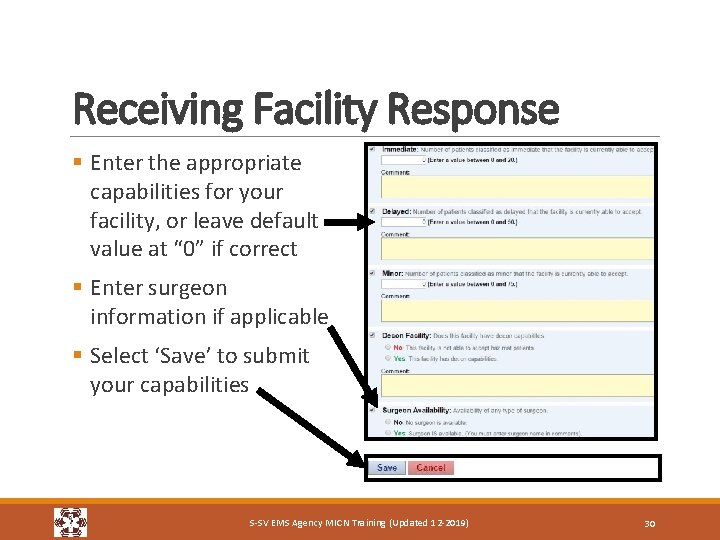 Receiving Facility Response § Enter the appropriate capabilities for your facility, or leave default