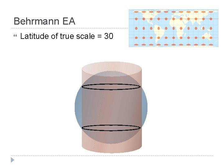 Behrmann EA Latitude of true scale = 30 