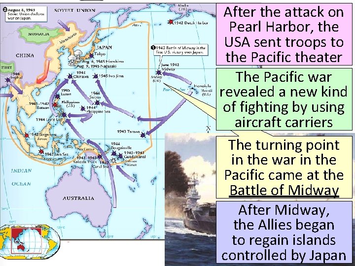 After the attack on Pearl Harbor, the USA sent troops to the Pacific theater