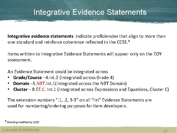 Integrative Evidence Statements Integrative evidence statements indicate proficiencies that align to more than one