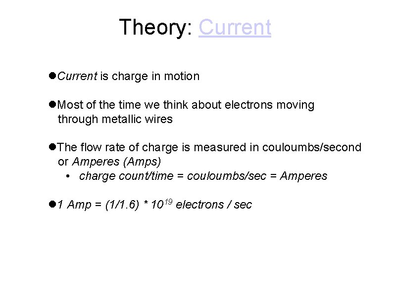 Basic EE Theory Practice Charge Power supply Current